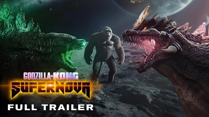 Godzilla x Kong: Supernova | Full Trailer (4K)