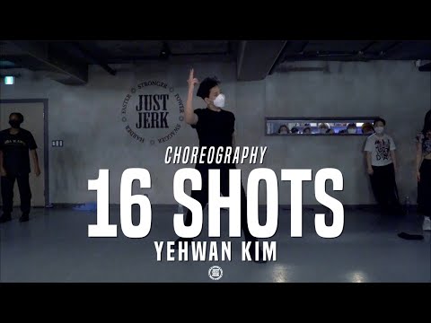 Yehwan Kim Class | Stefflon Don - 16 Shots | @JustJerk Dance Academy