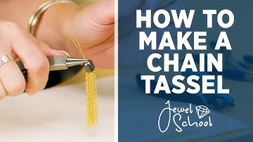 How to Make a Chain Tassel | Jewelry 101