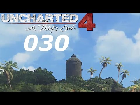 UNCHARTED 4: A THIEF´S END #030 | STEINPFEILE | Let´s Play Uncharted 4