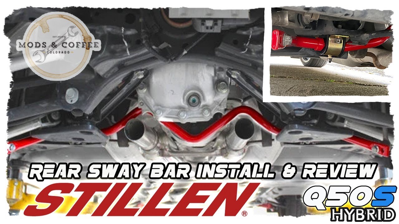 Infiniti Q50 Hybrid Stillen Rear Sway bar Install & Review YouTube