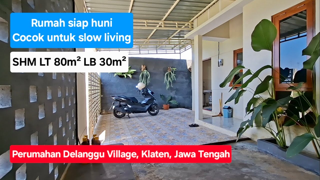 Dijual rumah cantik cocok untuk slow living di perum Delanggu Village SHM LT 80m²,LB 30m².Hrg 330jt.
