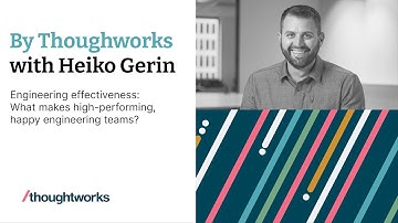 Engineering Effectiveness: What makes high performing, happy engineering teams – Heiko Gerin