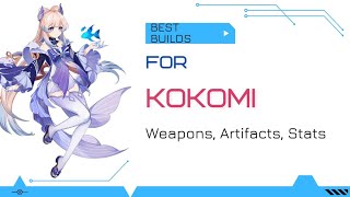 Genshin impact kokomi | kokomi build | kokomi genshin impact | kokomi guide | kokomi build guide