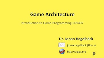 Lecture 2 - Game Architectures