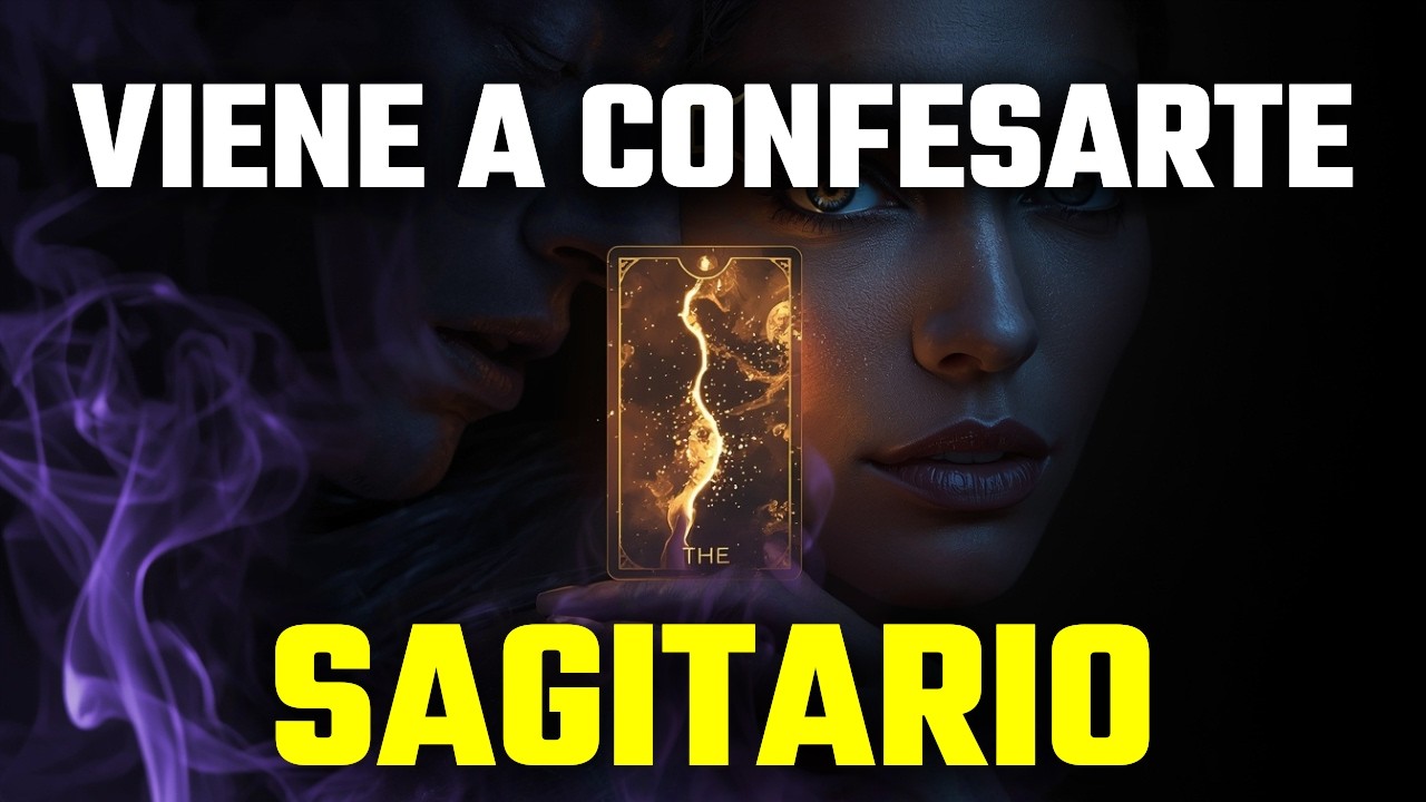 SAGITARIO ♐ ALGUIEN VIENE A CONFESARTE LO QUE TU INTUICIÓN YA SABÍA 🤫🔥