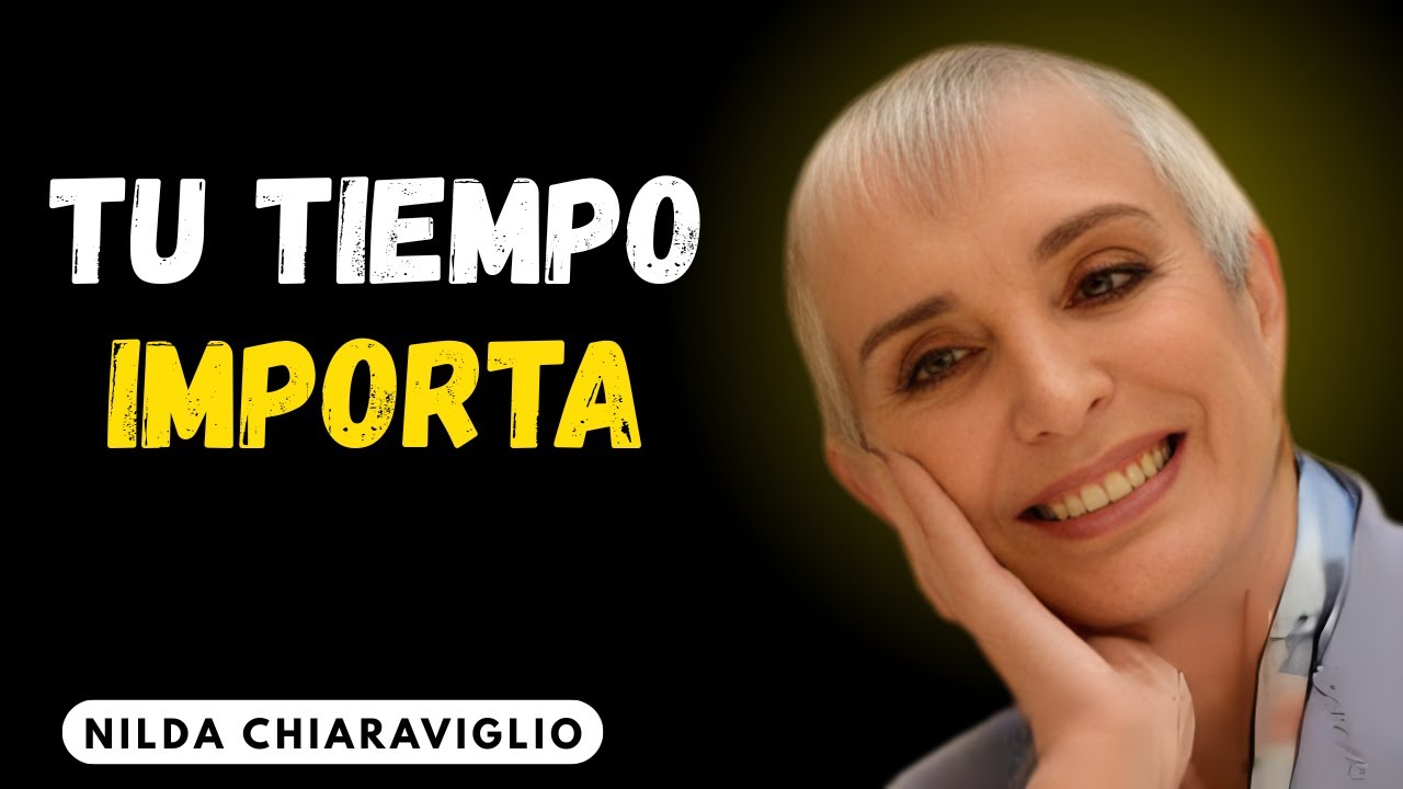 La vida es corta (Cómo vivirla sabiamente) | Nilda Chiaraviglio Motivation  speech