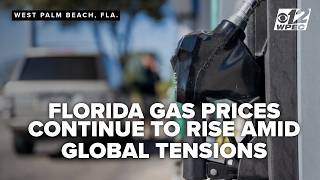 Rising global tensions push Florida gas prices higher