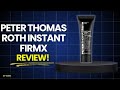 Peter Thomas Roth Instant FirmX Review: Worth It $38 Eye Cream? Does It Tighten Eyes Fast?