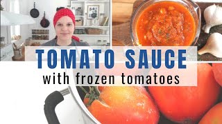 How to make tomato sauce with frozen tomatoes