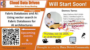 Cloud Data Driven | 2025-07-10 | Fabric & AI Using vector search | Dennes Torres