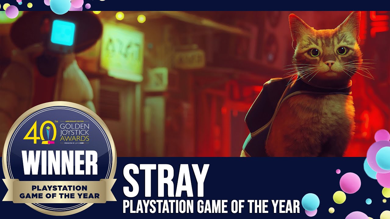 Golden Joystick Awards 2022  PlayStation Game of the Year - Stray 