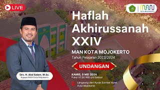 #LIVE HAFLAH AKHIRUSSANAH XXIV TAHUN PELAJARAN 2023-2024 MAN KOTA MOJOKERTO