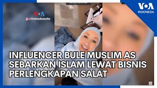 Influencer Bule Muslim Amerika Sebarkan Islam Lewat Bisnis Perlengkapan Salat