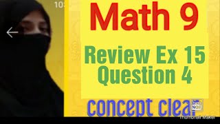 Q4 || Exercise 15 || Math 9 || Ocean of Knowledge