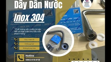 Dây Dẫn Nước Inox Chịu Nhiệt | Dây Dẫn Nước Bình Nóng Lạnh | Ống Dẫn Nước Mềm | Dây Mềm Cấp Nước