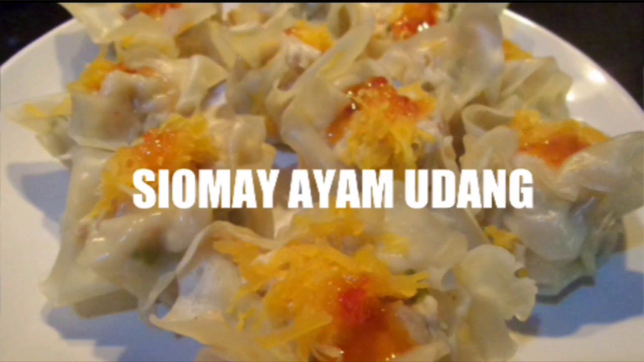 Resep : SIOMAY AYAM UDANG  DIMSUM SHUMAI  #Jullskitchen 