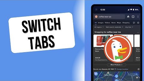 How to Switch Tabs in DuckDuckGo 2025?