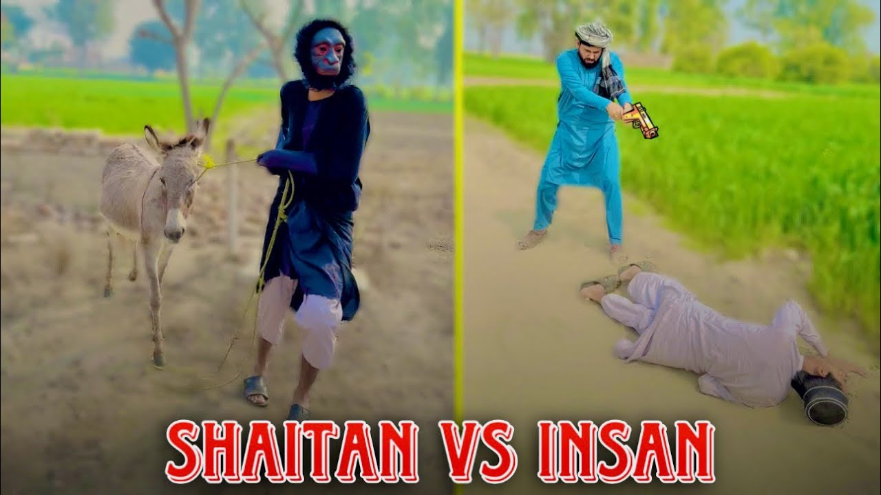 Shaitan Vs Insan