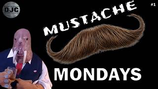 Mustache Mondays - Ep#1