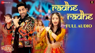 Radhe Radhe - Full Audio | Dream Girl | Ayushmann Khurrana, Nushrat Bharucha | Meet Bros| Amit Gupta