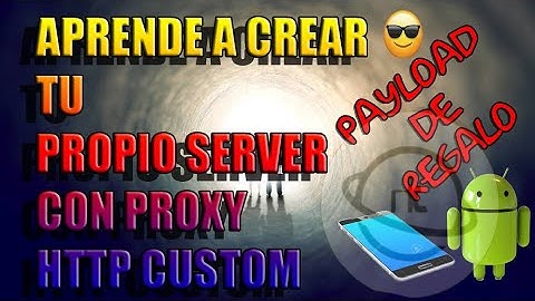 CREANDO UN SERVER DE SSH CON PROXY / PAYLOAD DE REGALO / HTTP CUSTOM PERSONAL ARGENTINA