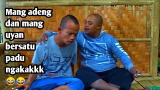 Mang adeng dan mang uyan bersatu - video paling ngakakk