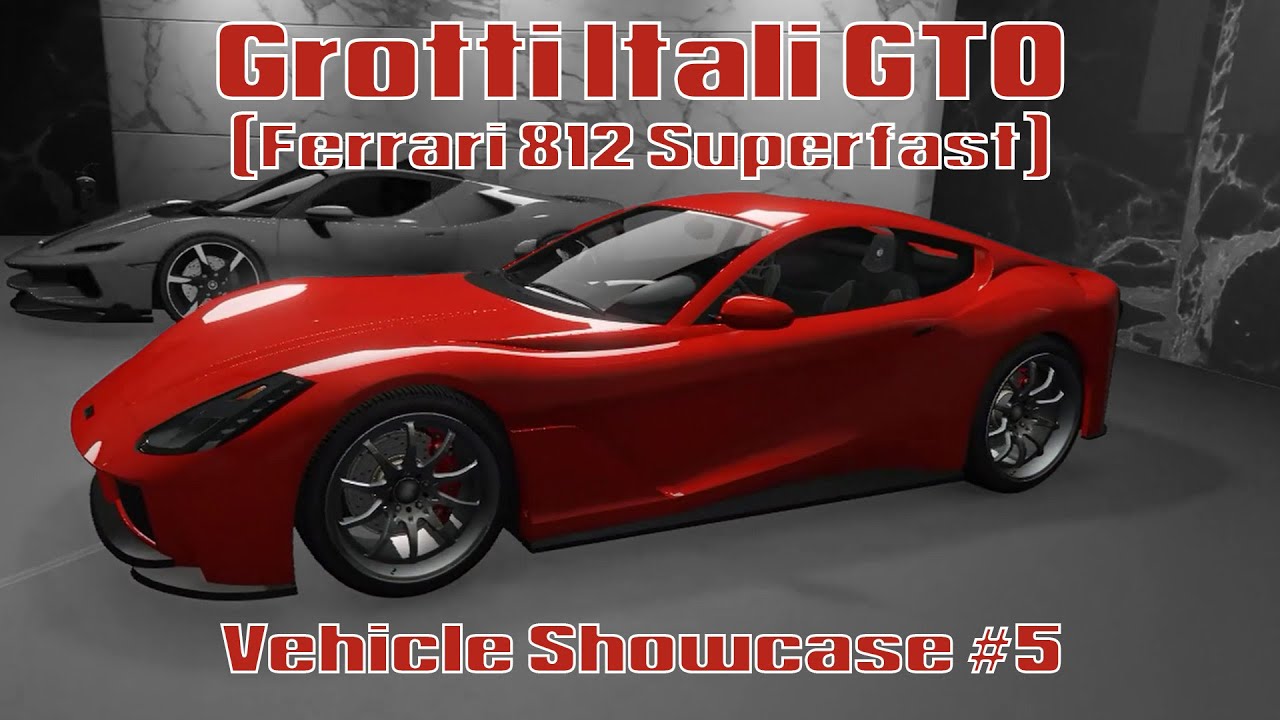 GTA Vehicle Showcase #5: Grotti Itali GTO (Ferrari 812 Superfast ...