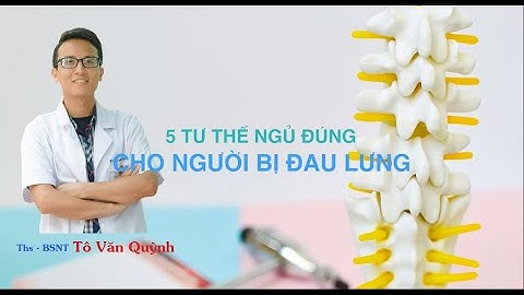5 TƯ THẾ NGỦ ĐÚNG GIÀNH CHO NGƯỜI BỊ ĐAU LƯNG
