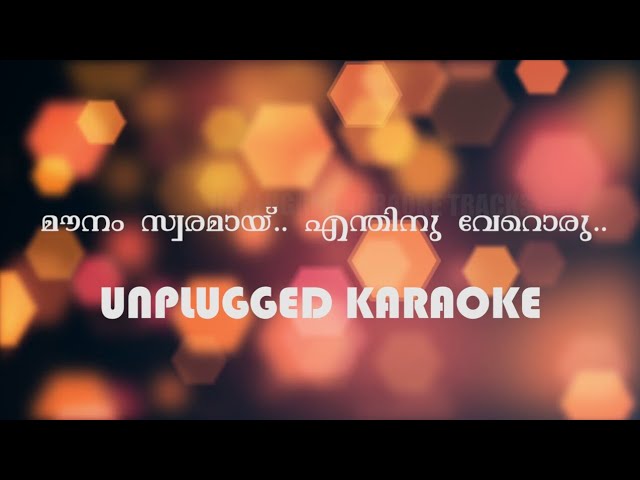 Mounam Swaramayi Enthinu Veroru Unplugged Karaoke class=