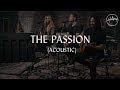 The Passion (Acoustic) - Hillsong Worship