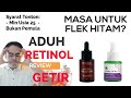 REVIEW GETIR RETINOL UNTUK FLEK: AVOSKIN MIRACULOUS AMPOULE RETINOL & SOMETHINC 1% RETINOL