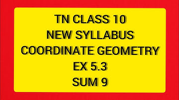 TN Samacheer 10 Maths New Syllabus Coordinate Geometry Ex 5.3 Sum 9