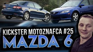 Mazda 6 - Kickster MotoznaFca #25