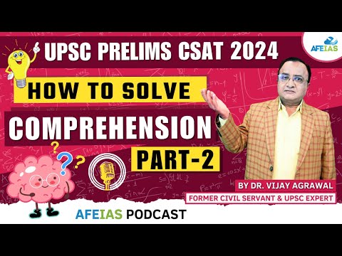 CSAT 2024 : HOW TO SOLVE COMPREHENSION 