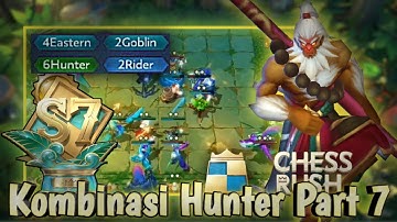 KOMBINASI COMBO HUNTER PART 7 [Chess Rush Gameplay]