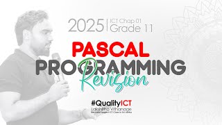 OL ICT | Grade11 | Pascal Programming Revision | දෙවන දවස | #qualityict | Lakshitha Vithanage