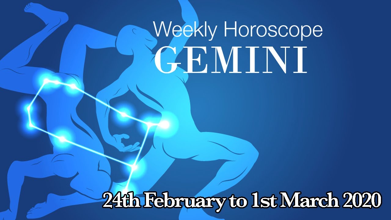 Gemini Weekly Horoscope From 24th February 2020 Preview YouTube