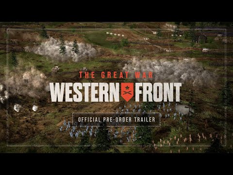 The Great War: Western Front | Official Pre-Order Trailer