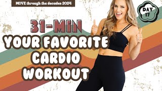 31- Minute Your Favorite Cardio Workout Heart Pumping Cardio - MOVE DAY 17