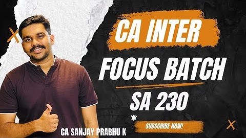 SA 230 : Audit Documentation : Quick Revision