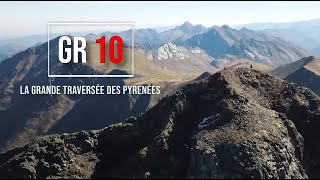 GR10  La grande traversée des Pyrénées  L'intégrale