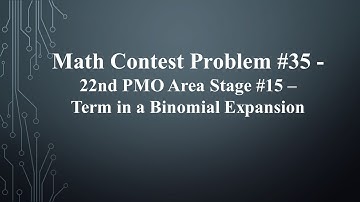 22nd Philippine Math Olympiad Area Stage #15 - Term in a Binomial Expansion