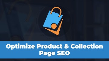 How to optimize your Product & Collection Page SEO in ShopFunnels