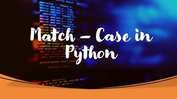 Switch Case in Python (Match Case)