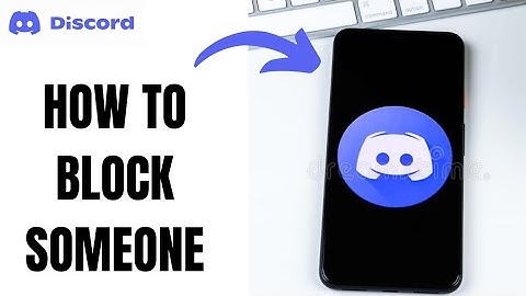 How to block someone on Discord