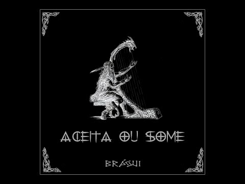 Brágui - Aceita ou Some