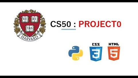 Harvard University : Web Programming with Python & JavaScript | CSW50: Project0 | A Basic Website!