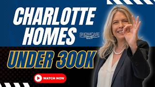 Hot List - Charlotte Homes Under 300K