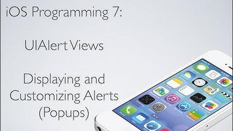 iOS Programming 7: Displaying alerts/pop-ups with UIAlertView